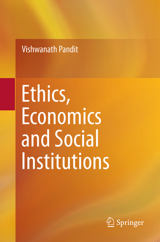 Ethics, Economics and Social Institutions