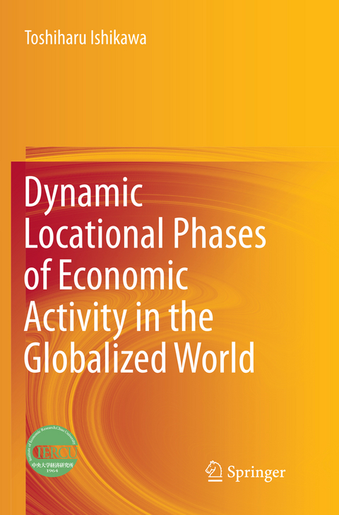 Dynamic Locational Phases of Economic Activity in the Globalized World - Toshiharu Ishikawa