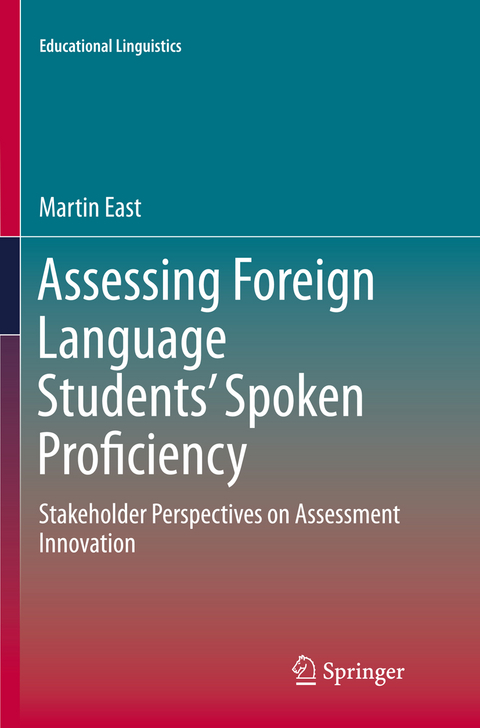 Assessing Foreign Language Students’ Spoken Proficiency - Martin East