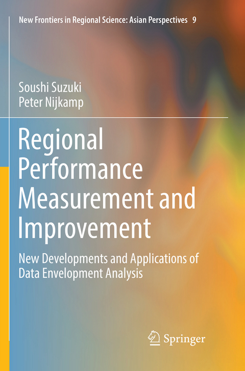 Regional Performance Measurement and Improvement - Soushi Suzuki, Peter Nijkamp