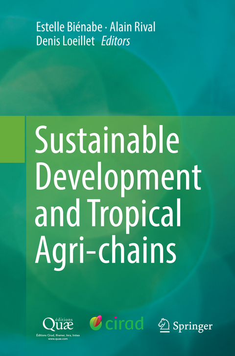 Sustainable Development and Tropical Agri-chains - 