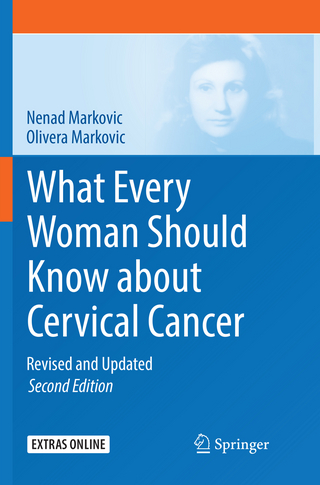 What Every Woman Should Know about Cervical Cancer