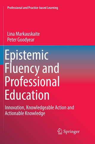 Epistemic Fluency and Professional Education