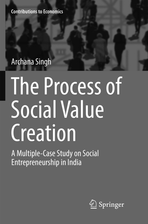 The Process of Social Value Creation - Archana Singh