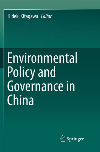 Environmental Policy and Governance in China