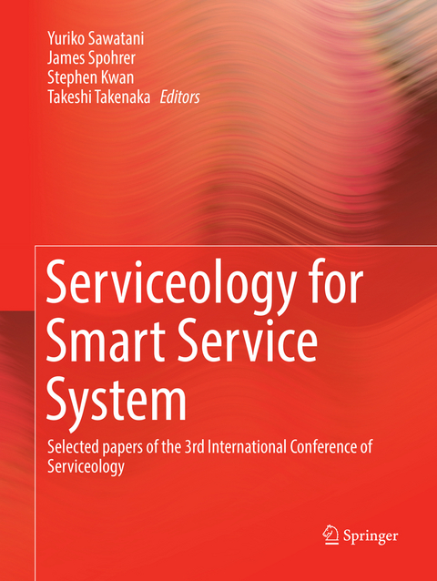 Serviceology for Smart Service System - 