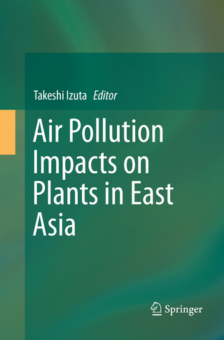 Air Pollution Impacts on Plants in East Asia