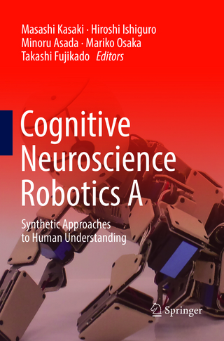Cognitive Neuroscience Robotics A
