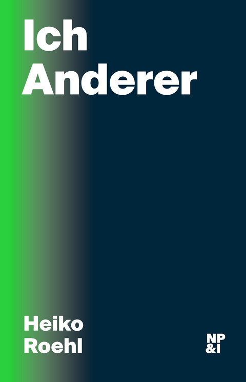 Ich Anderer - Heiko Roehl