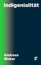 Indigenialit&auml;t - Andreas Weber