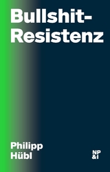 Bullshit-Resistenz - Philipp H&uuml;bl