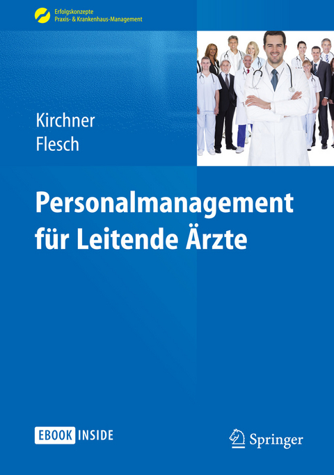 Personalmanagement f&uuml;r Leitende &Auml;rzte - 