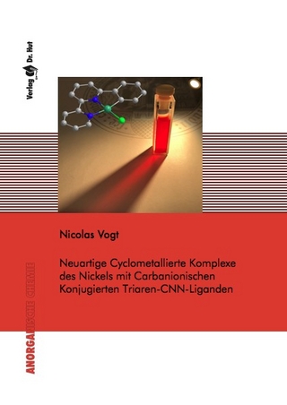 Neuartige Cyclometallierte Komplexe des Nickels mit Carbanionischen Konjugierten Triaren-CNN-Liganden