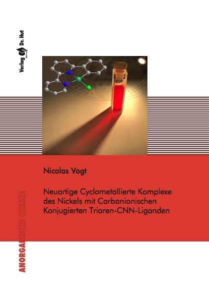 Neuartige Cyclometallierte Komplexe des Nickels mit Carbanionischen Konjugierten Triaren-CNN-Liganden - Nicolas Vogt