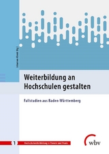 Weiterbildung an Hochschulen gestalten - 