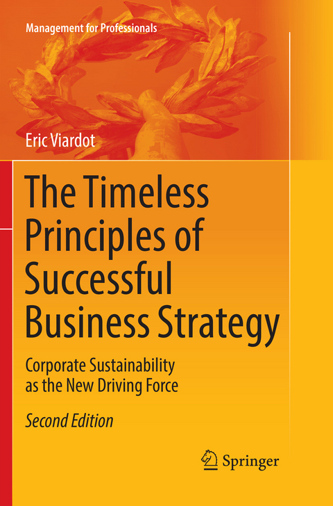 The Timeless Principles of Successful Business Strategy - Eric Viardot