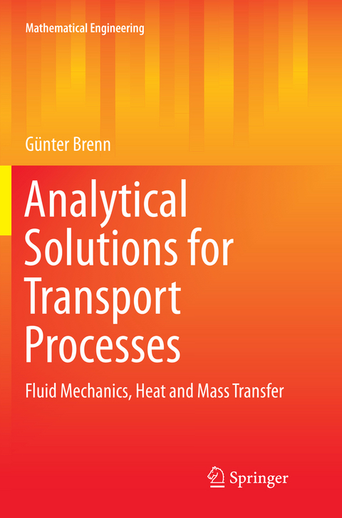 Analytical Solutions for Transport Processes - Günter Brenn