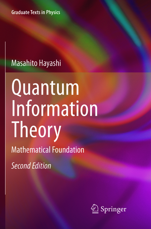 Quantum Information Theory - Masahito Hayashi