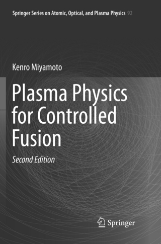 Plasma Physics for Controlled Fusion