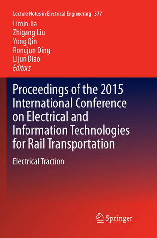 Proceedings of the 2015 International Conference on Electrical and Information Technologies for Rail Transportation