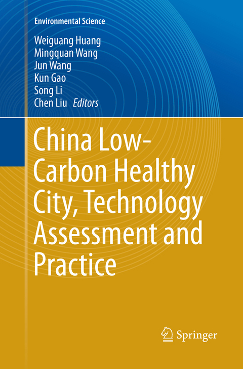 China Low-Carbon Healthy City, Technology Assessment and Practice - 