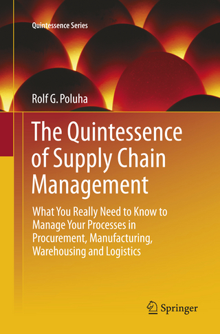 The Quintessence of Supply Chain Management
