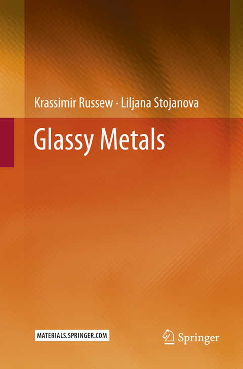 Glassy Metals - Krassimir Russew, Liljana Stojanova