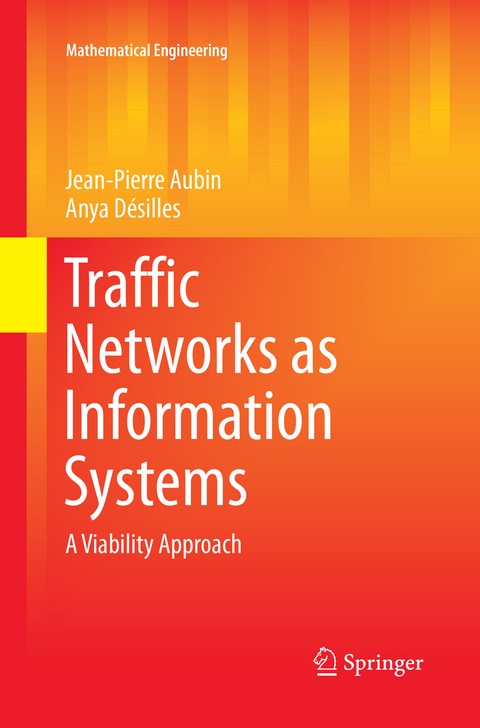 Traffic Networks as Information Systems - Jean-Pierre Aubin, Anya Désilles