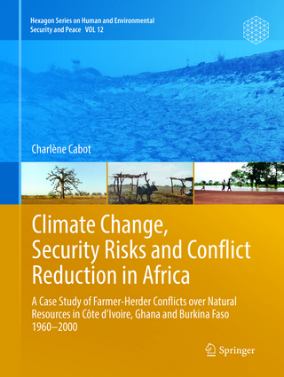 Climate Change, Security Risks and Conflict Reduction in Africa