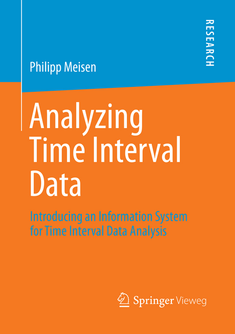 Analyzing Time Interval Data - Philipp Meisen
