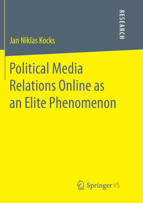 Political Media Relations Online as an Elite Phenomenon - Jan Niklas Kocks