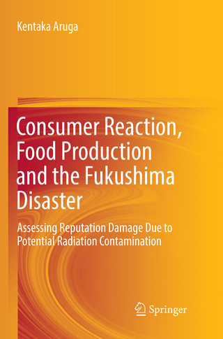 Consumer Reaction, Food Production and the Fukushima Disaster