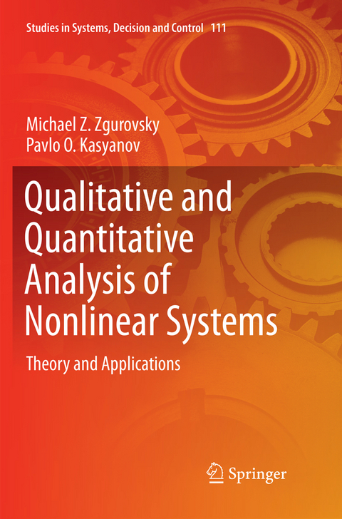 Qualitative and Quantitative Analysis of Nonlinear Systems - Michael Z. Zgurovsky, Pavlo O. Kasyanov