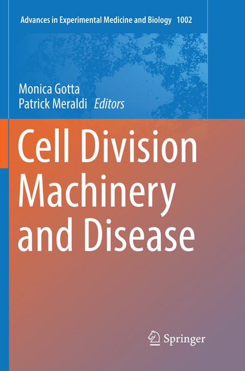 Cell Division Machinery and Disease - 