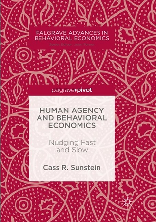 Human Agency and Behavioral Economics