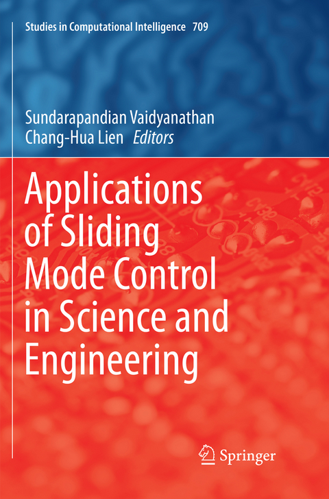 Applications of Sliding Mode Control in Science and Engineering - 