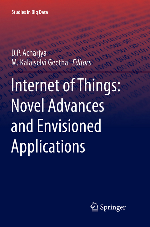 Internet of Things: Novel Advances and Envisioned Applications - 