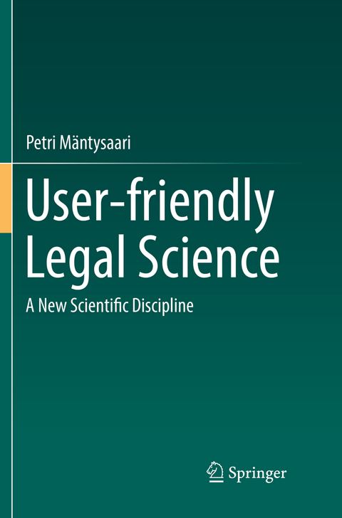 User-friendly Legal Science - Petri M&auml;ntysaari