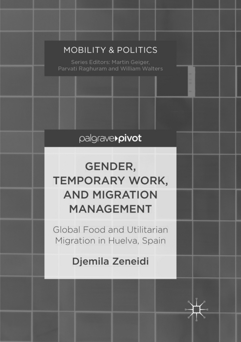 Gender, Temporary Work, and Migration Management - Djemila Zeneidi
