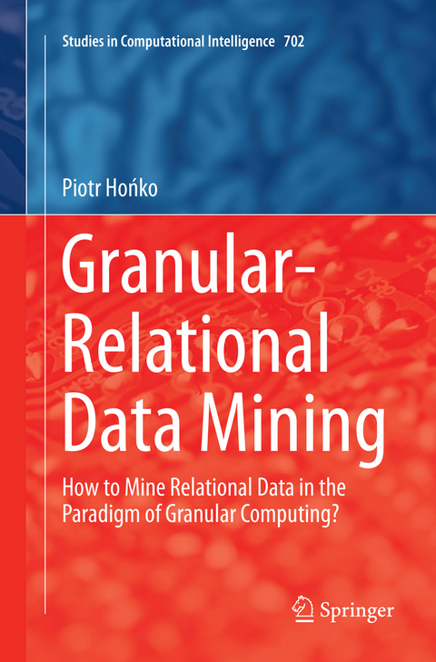 Granular-Relational Data Mining - Piotr Hońko