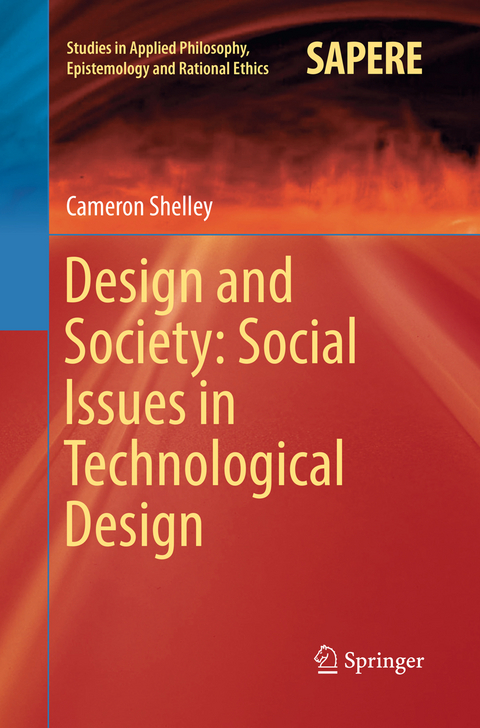 Design and Society: Social Issues in Technological Design - Cameron Shelley