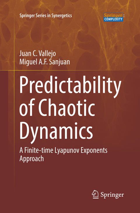 Predictability of Chaotic Dynamics - Juan C. Vallejo, Miguel A. F. Sanjuan