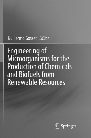 Engineering of Microorganisms for the Production of Chemicals and Biofuels from Renewable Resources