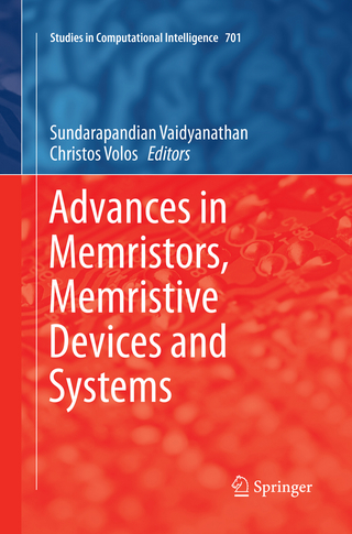 Advances in Memristors, Memristive Devices and Systems