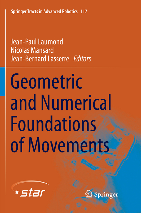 Geometric and Numerical Foundations of Movements - 