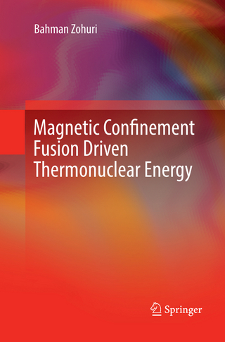 Magnetic Confinement Fusion Driven Thermonuclear Energy