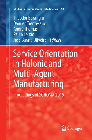 Service Orientation in Holonic and Multi-Agent Manufacturing