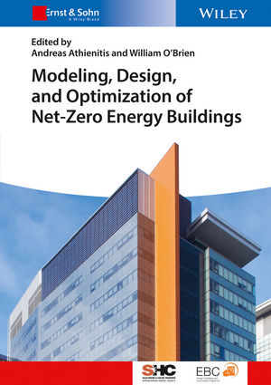 Modelling, Design, and Optimization of Net-Zero Energy Buildings - 