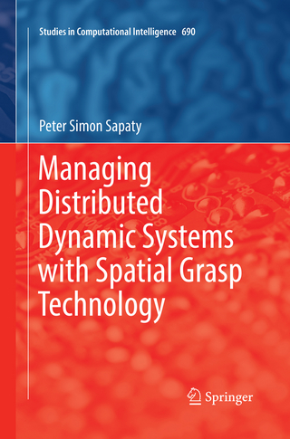 Managing Distributed Dynamic Systems with Spatial Grasp Technology
