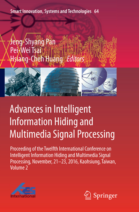 Advances in Intelligent Information Hiding and Multimedia Signal Processing - 